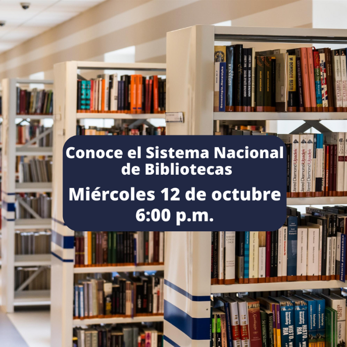 Conoce el Sistema Nacional de Bibliotecas Conoce el Sistema Nacional de Bibliotecas