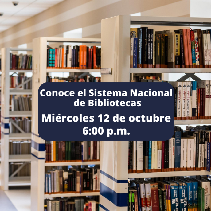 Conoce el Sistema Nacional de Bibliotecas