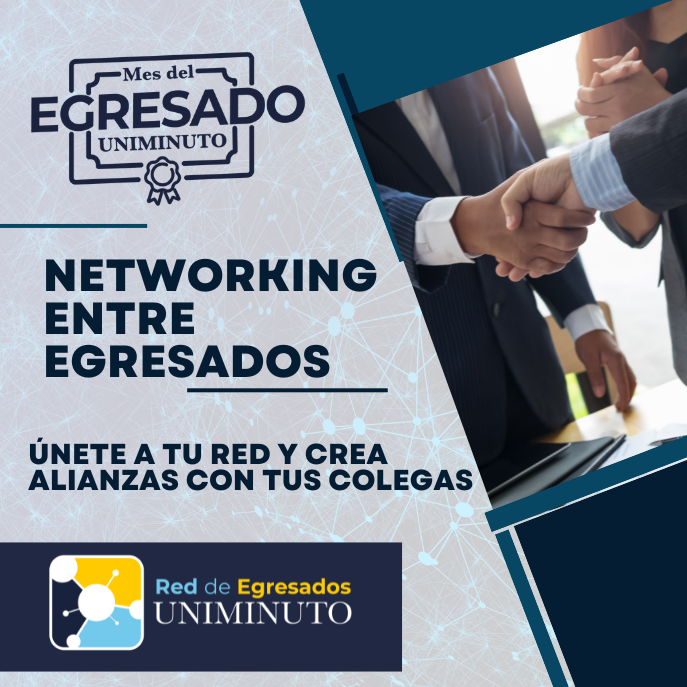 Networking entre egresados Networking entre egresados