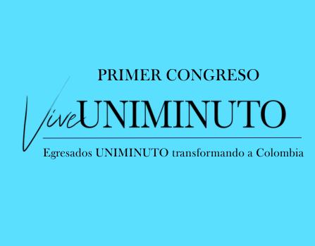Primer Congreso Vive UNIMINUTO
