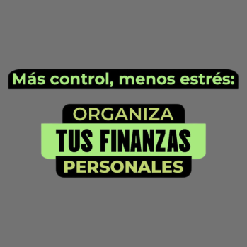 Organiza tus finanzas personales